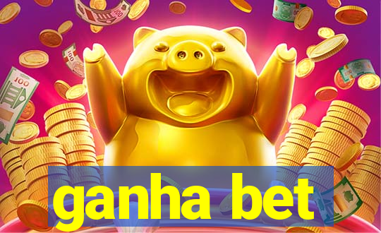 ganha bet